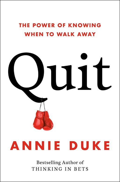Quit: the power of knowing when to walk away