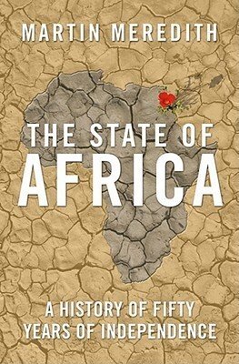 The state of africa: a history of fifty years of independence