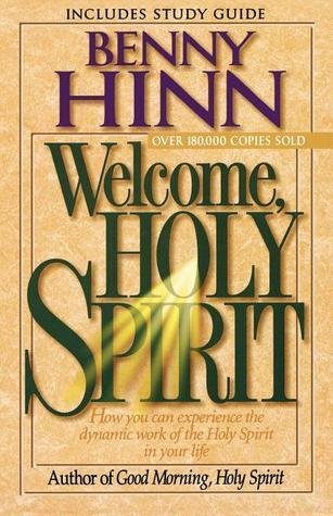 Welcome, holy spirit: how you can experience the dynamic work of the holy spirit in your life.