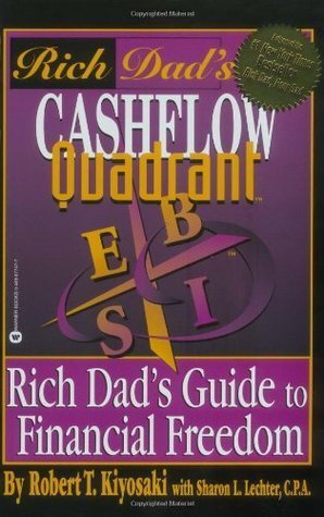 Rich dad's cashflow quadrant: rich dad's guide to financial freedom