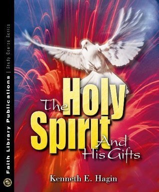 The holy spirit and his gifts study course