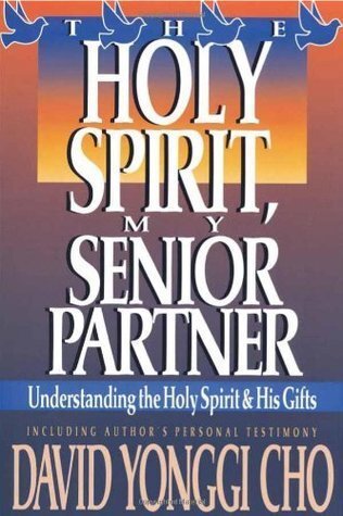 The holy spirit, my senior partner: understanding the holy spirit and his gifts